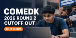 COMEDK 2026 Round 2 Cutoff Out for BTech Admissions